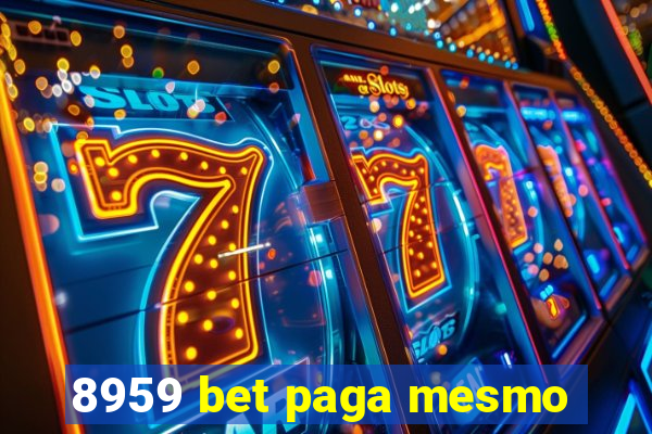 8959 bet paga mesmo